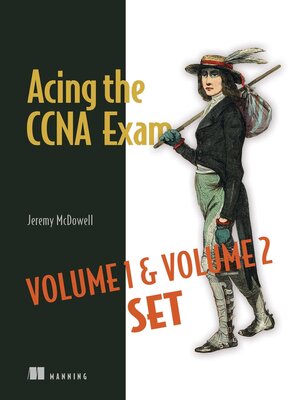 cover image of Acing the CCNA Exam Volumes 1 & 2
